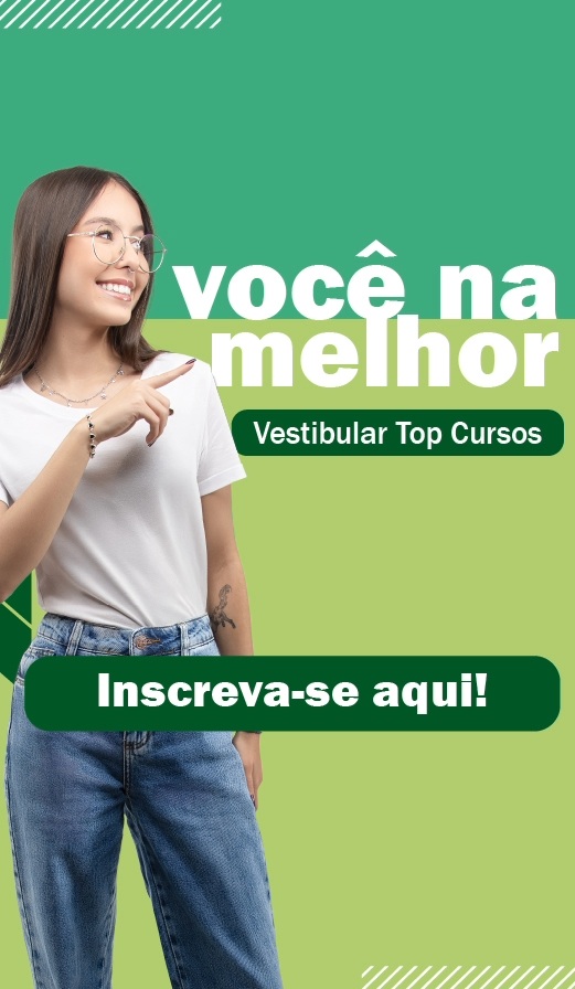 Jovem sorridente de óculos que aponta para o texto ao lado. Sobre um fundo dividido em tons de verde, a imagem exibe as frases "você na melhor" e Vestibular Top Cursos, culminando em uma chamada para ação clara com um botão que diz Inscreva-se aqui!
